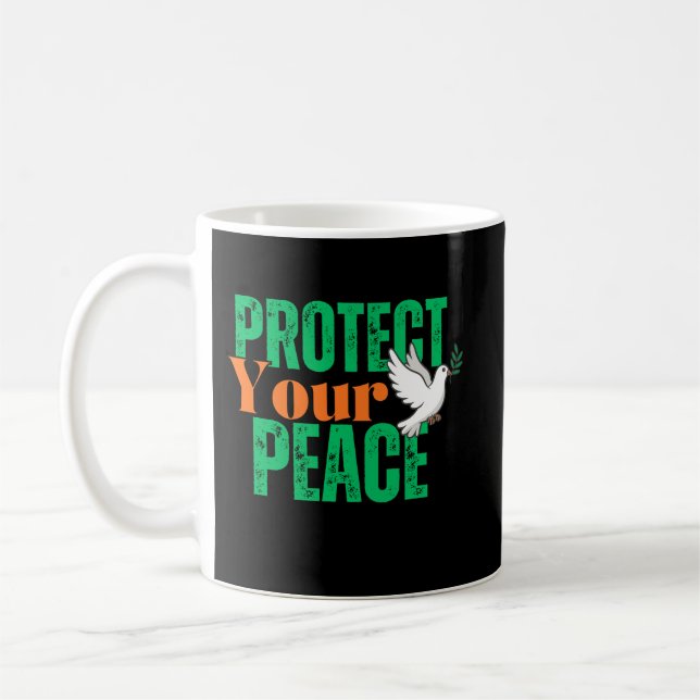 Taza De Café Protect Your Peace Inspirational Quote Coffee (Izquierda)