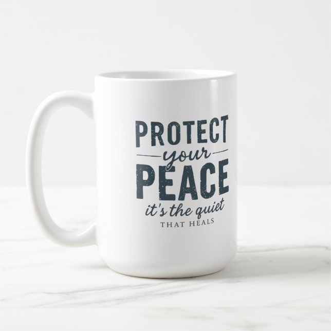 Taza De Café Protect Your Peace: Quiet Healing Typography (Izquierda)