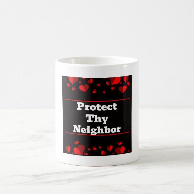 Taza de café Protege a tu vecino (Centro)