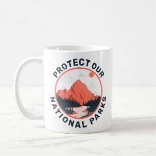 Taza De Café Proteger el apoyo a nuestros parques nacionales