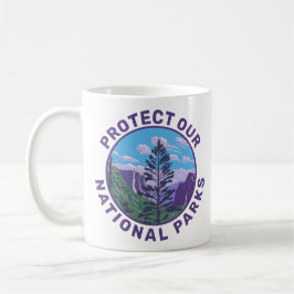Taza De Café Proteger el apoyo a nuestros parques nacionales
