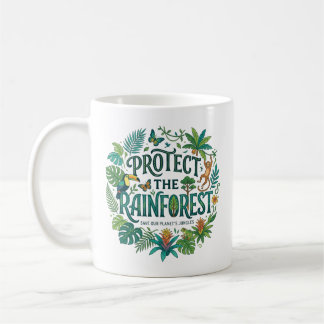 Taza De Café Proteger la selva tropical