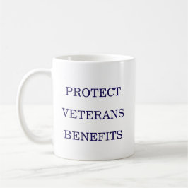 Taza De Café Proteger los beneficios de los veteranos político