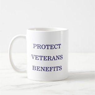 Taza De Café Proteger los beneficios de los veteranos político 