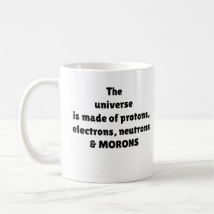Taza De Café Protones Electrones Neutrones y Bobos Humor Cientí
