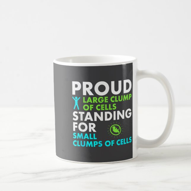 Taza De Café Proud Large Clump Of Cells Standing For Small Clum (Derecha)