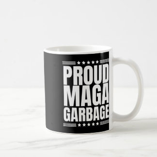 Taza De Café Proud Mega Garbyge Trump Supporter 8 