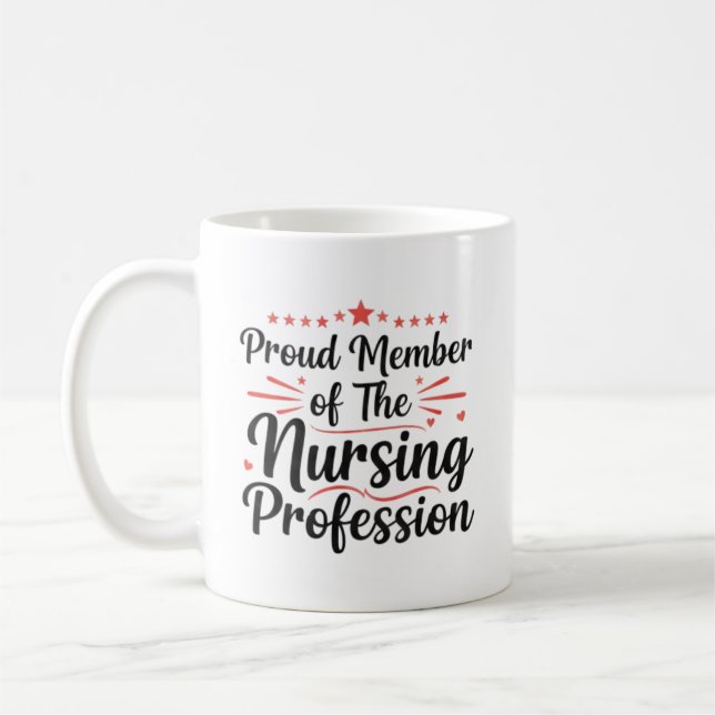 Taza De Café  Proud Member Nursing Artistic Personalized Gift (Izquierda)