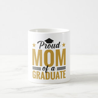 Taza De Café Proud Mom of a Graduate Coffee Mug