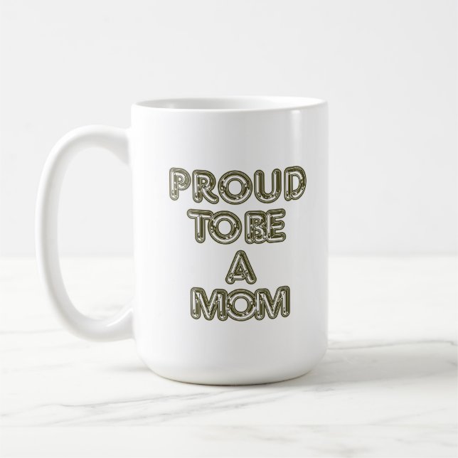 Taza De Café Proud To Be A Mom Mug (Izquierda)