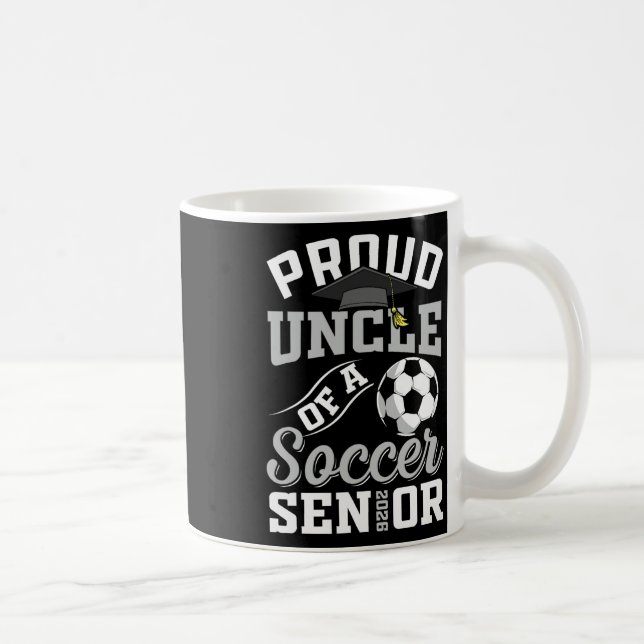 Taza De Café Proud Uncle Of A Soccer Senior Cl Of 2026 Graduati (Derecha)