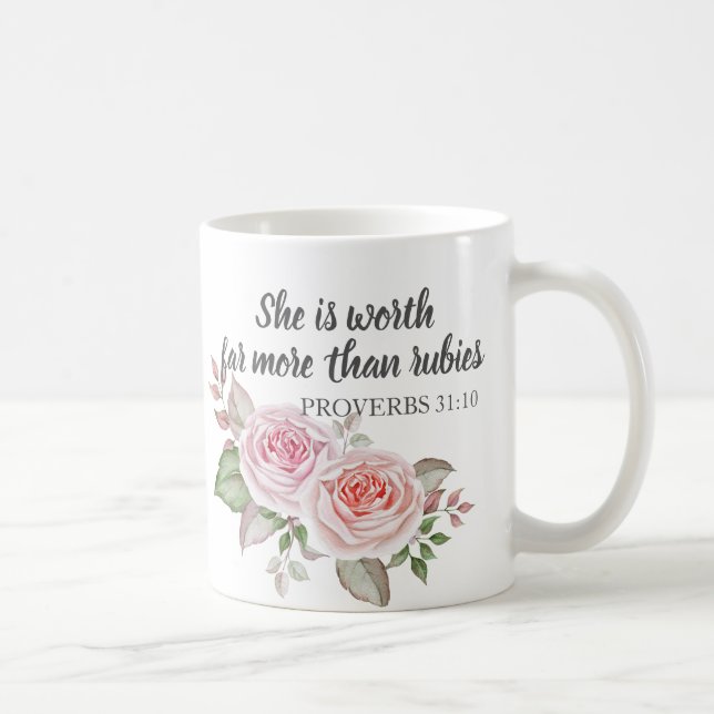 Taza De Café Proverbios 31:10 Vale Mucho Más Que Rubíes (Derecha)