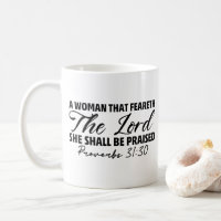 Proverbios 31:30: Una Mujer Que Teme Al Señor Mug