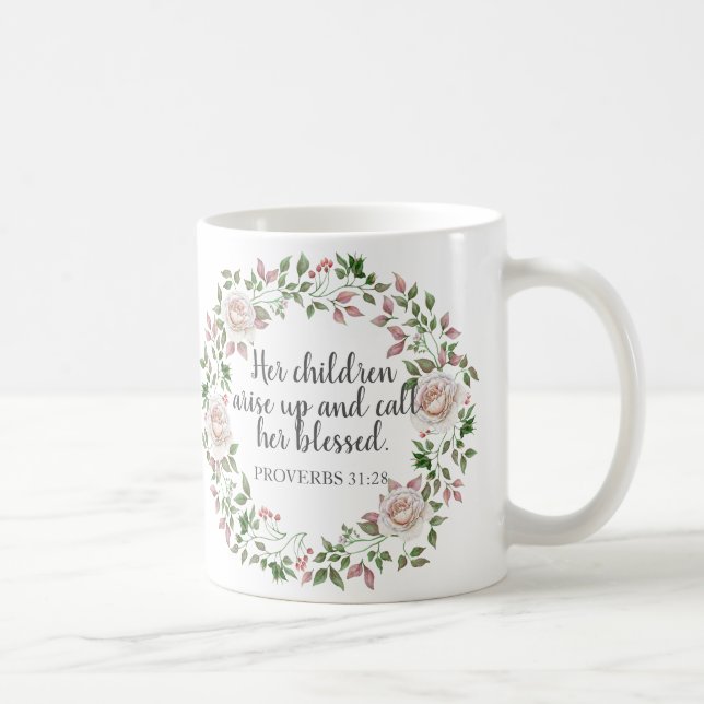 Taza De Café Proverbios 31 Sus hijos la llaman bendecida (Derecha)