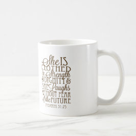 Taza De Café Proverbios 31 - Vestido en la fuerza y la dignidad