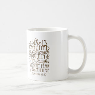 Taza De Café Proverbios 31 - Vestido en la fuerza y la dignidad