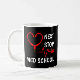 Taza De Café Próxima Parada Escuela Médica Med School Estudiant