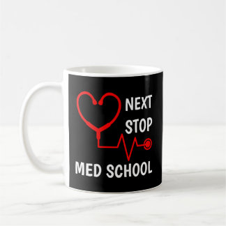 Taza De Café Próxima Parada Escuela Médica Med School Estudiant