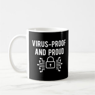 Taza De Café Prueba De Virus Y Ciberseguridad Orgullosa