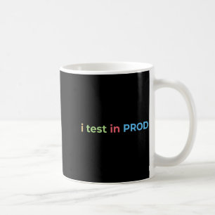Taza De Café Prueba en producción código divertido humor broma 