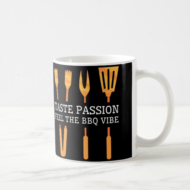 Taza De Café Prueba Pasión Siente El Ambiente BBQ Herramientas  (Derecha)