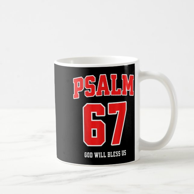 Taza De Café Psalm 67 God Will Bless Us Varsity Number 67  (Derecha)