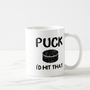 Taza De Café Puck - I#39;d golpear ese divertido hockey