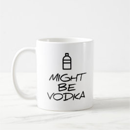 Taza De Café Pudo ser la vodka