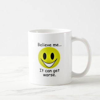 Taza De Café Puede conseguir peor