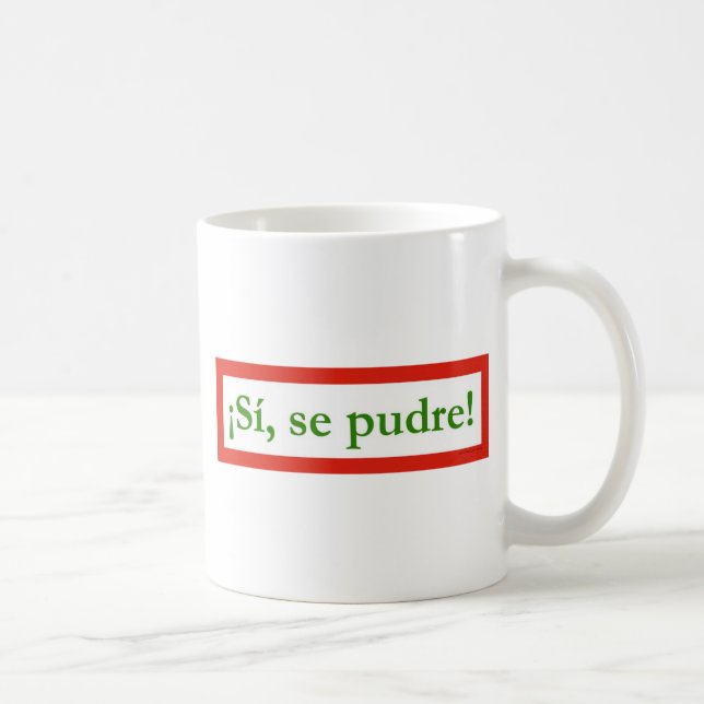 Taza De Café puede del pudre del SE del si puedo sí obama (Derecha)