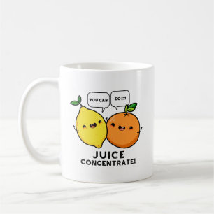 Taza De Café Puede Hacerlo Jugo Concentrar Pun De Fruta Positiv