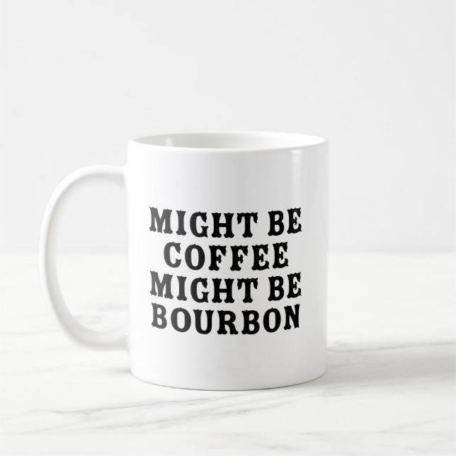 Taza De Café Puede ser que el café sea Borbón (Izquierda)