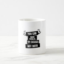 puede tener resultados o excusas no ambas