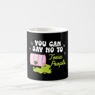 Taza De Café Puedes decir no a la gente tóxica
