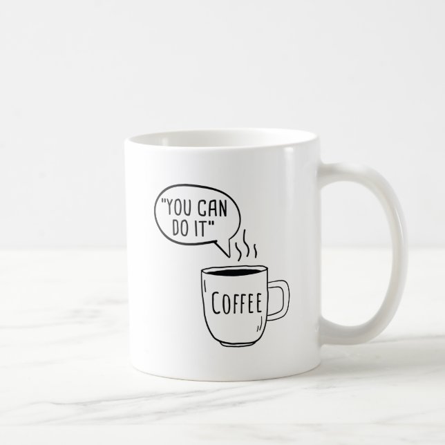Taza De Café Puedes Hacerlo Café (Derecha)
