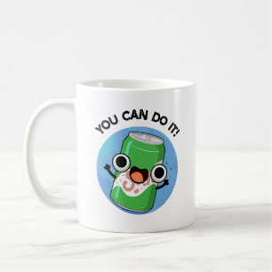 Taza De Café Puedes Hacerlo Divertido Soda Pop Pun