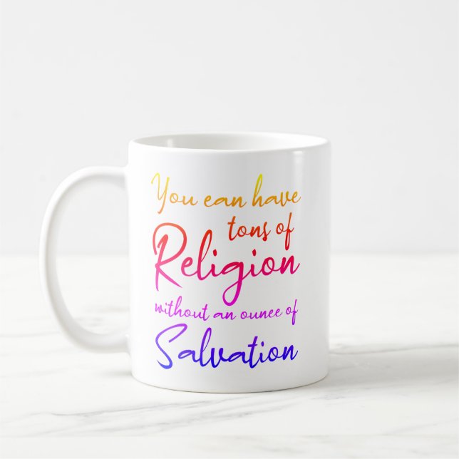 Taza De Café Puedes tener toneladas de santo religioso (Izquierda)