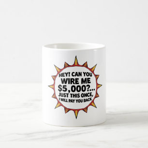 Taza De Café ¿Puedes Transferirme $5,000...
