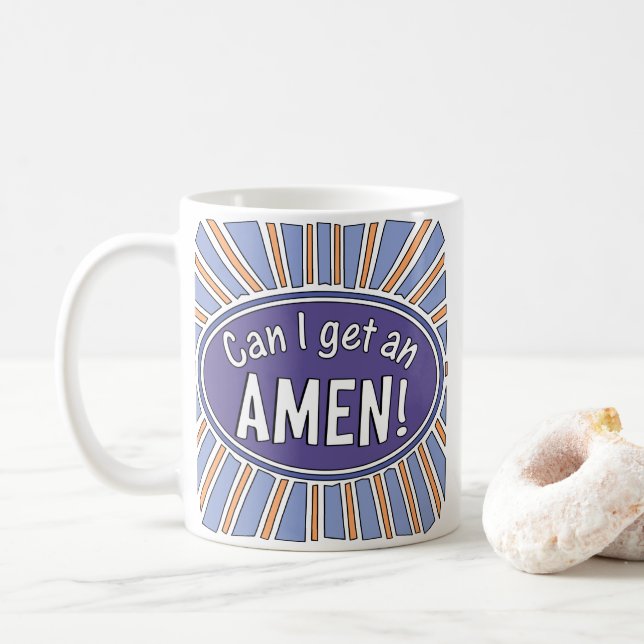 Taza De Café ¿Puedo conseguir un AMEN? (Con donut)