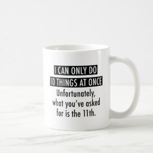 Taza De Café Puedo Hacer 10 Cosas a la Vez