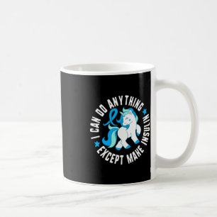 Taza De Café Puedo Hacer Cualquier Cosa Excepto Hacer Insulina