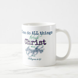 Taza De Café Puedo hacer todas las cosas a través de Cristo - M