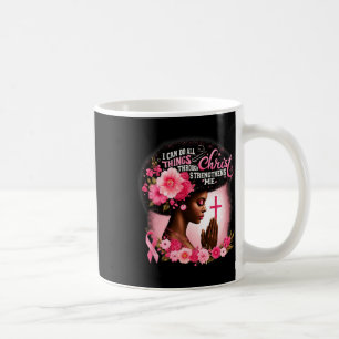 Taza De Café Puedo Hacer Todas Las Cosas A Través De Cristo Que