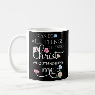 Taza De Café Puedo Hacer Todas Las Cosas Por Cristo