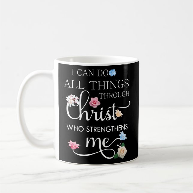Taza De Café Puedo Hacer Todas Las Cosas Por Cristo (Izquierda)