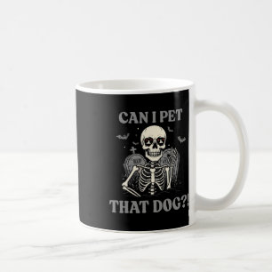 Taza De Café ¿Puedo Mascota a ese perro esqueleto de Halloween