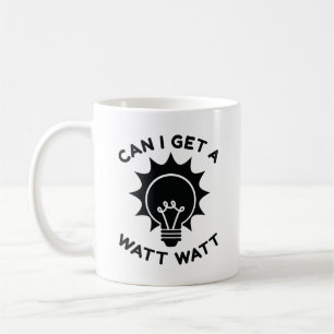 Taza De Café ¿Puedo Obtener Un Watt Watt Watt?