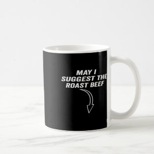 Taza De Café ¿Puedo Sugerir El Meme Gracioso De La Carne De Car