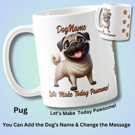 Taza De Café Pug, añadir el nombre del perro, cambiar el texto
