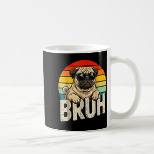 Taza De Café Pug Dice Bruhadorable Perro Divertido Humor Moda M